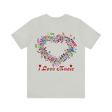 Copy of I Love Music Unisex Jersey Short Sleeve Tee (colour choices)