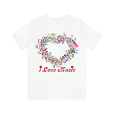 Copy of I Love Music Unisex Jersey Short Sleeve Tee (colour choices)