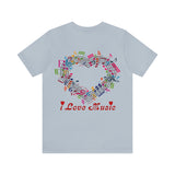 Copy of I Love Music Unisex Jersey Short Sleeve Tee (colour choices)